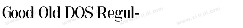 Good Old DOS Regul字体转换